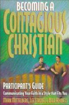 Cover of Becoming A Contagious Christian Participants Guide